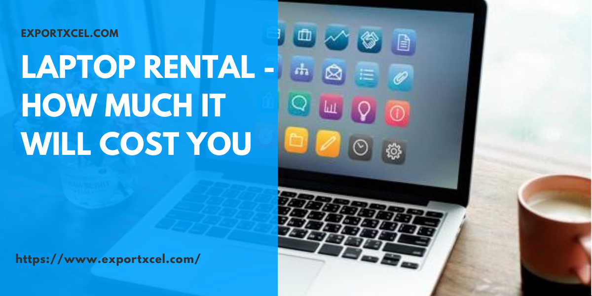 Laptop Rental How Much It Will Cost You Rental Diretory Malaysia